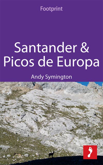 Santander & Picos de Europa: Includes Asturias, Cantabria & Leonese Picos