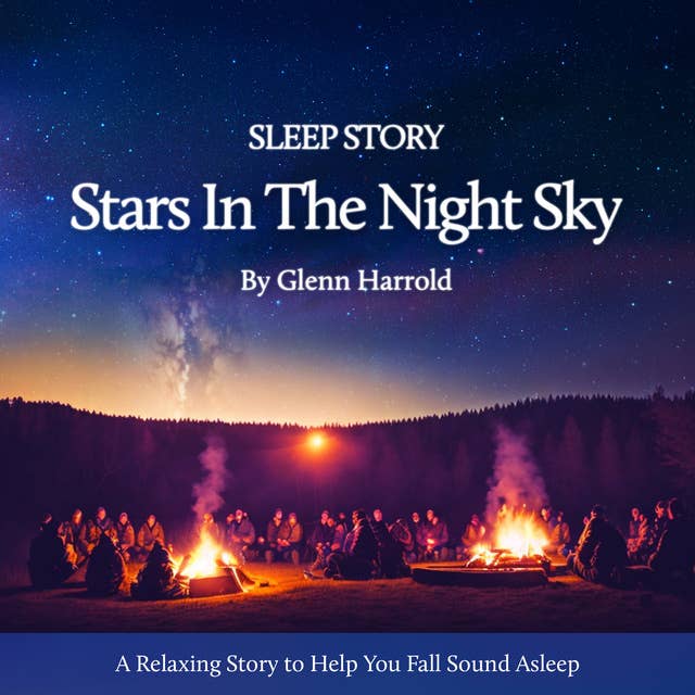 Sleep Story - The Stars In The Night Sky