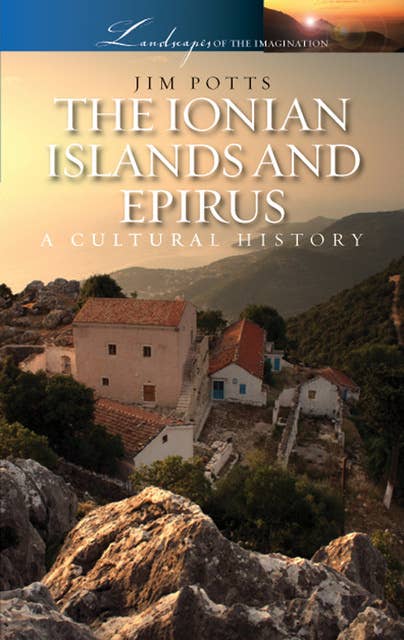 The Ionian Islands and Epirus