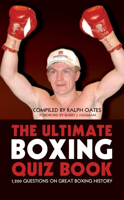 The Ultimate Boxing Quiz Book