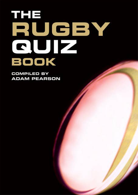 The Rugby Quiz Book