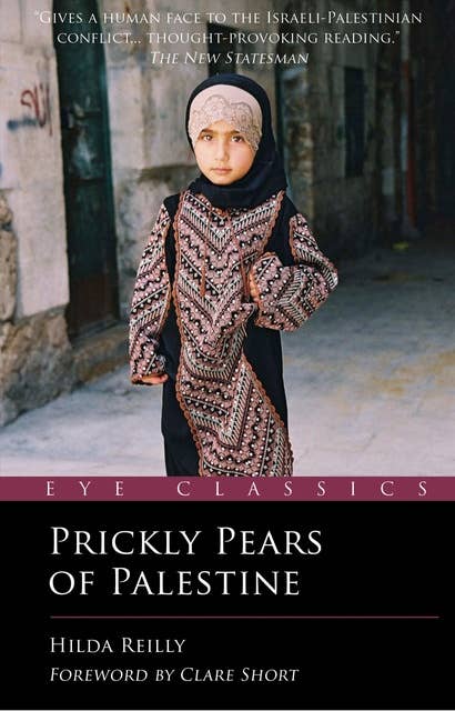 Prickly Pears of Palestine: The People Behind the Politics