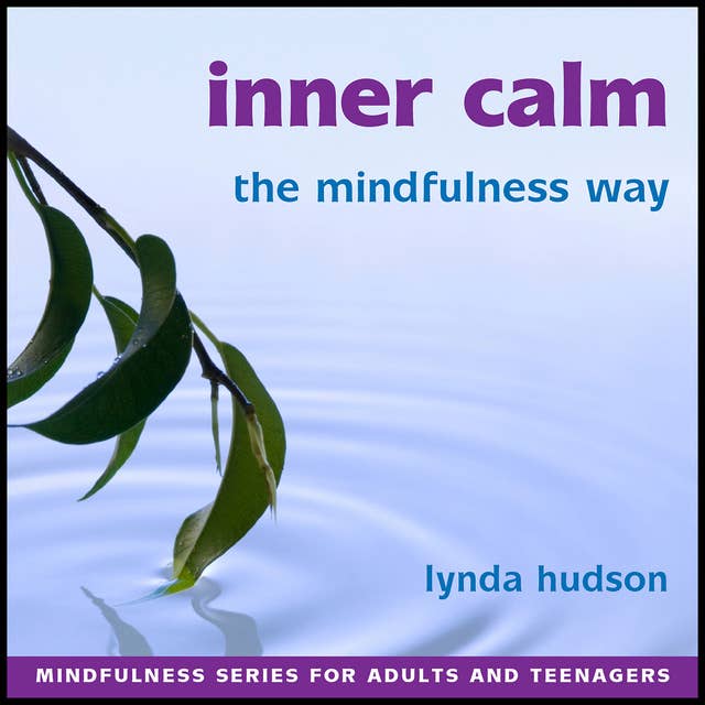 Inner Calm: The Mindfulness Way