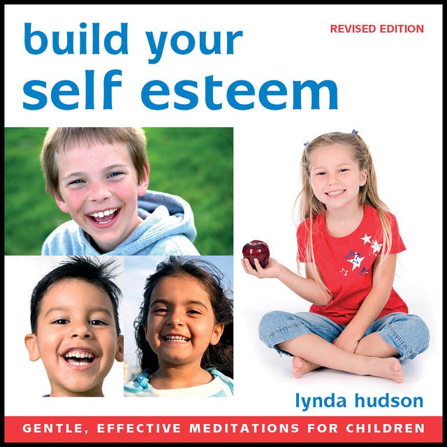 Build Your Self Esteem - For Children