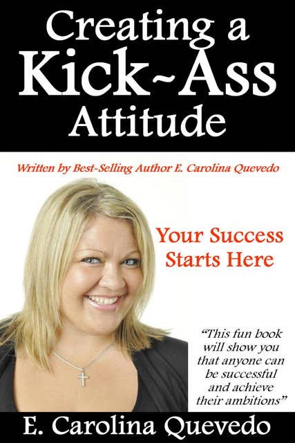 Creating a Kick Ass Attitude