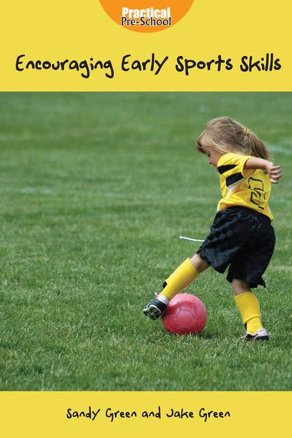 Encouraging Early Sports Skills