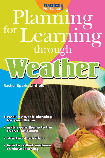Planning for Learning through Weather