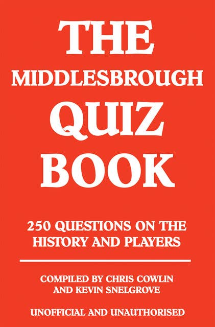The Middlesbrough Quiz Book