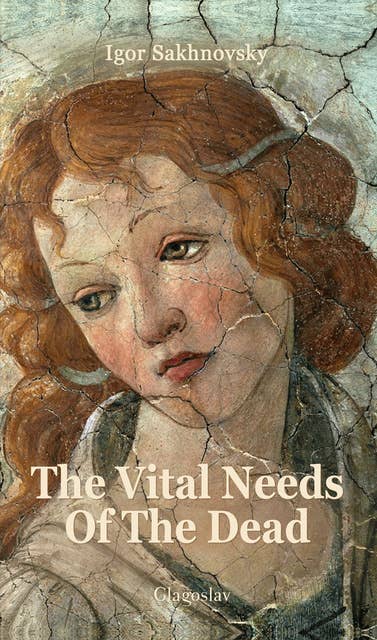 The Vital Needs Of The Dead: Chronicles