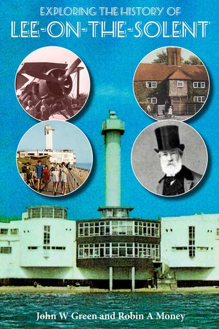 Exploring the History of Lee-on-the-Solent