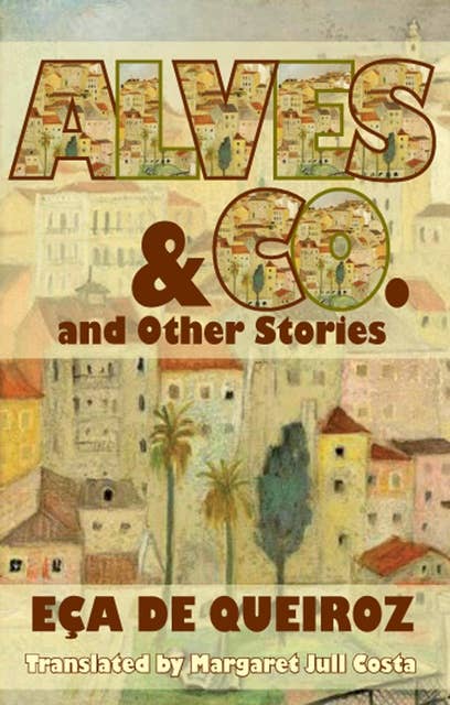 Alves & Co: and other stories