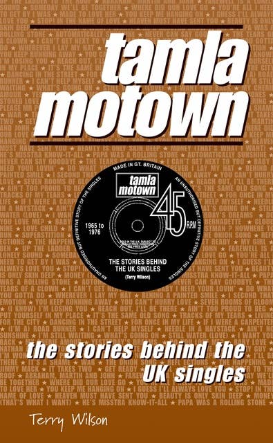 Tamla Motown: The Stories Behind The UK Singles