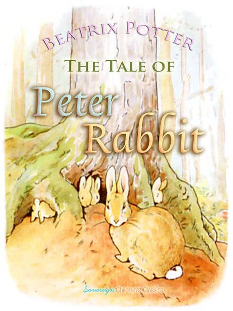 Peter Rabbit by Beatrix Potter