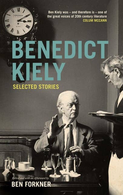 Benedict Kiely: Selected Stories