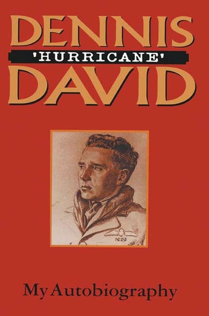 Dennis 'Hurricane' David: My Autobiography