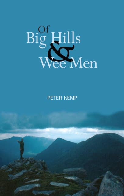 Of Big Hills and Wee Men