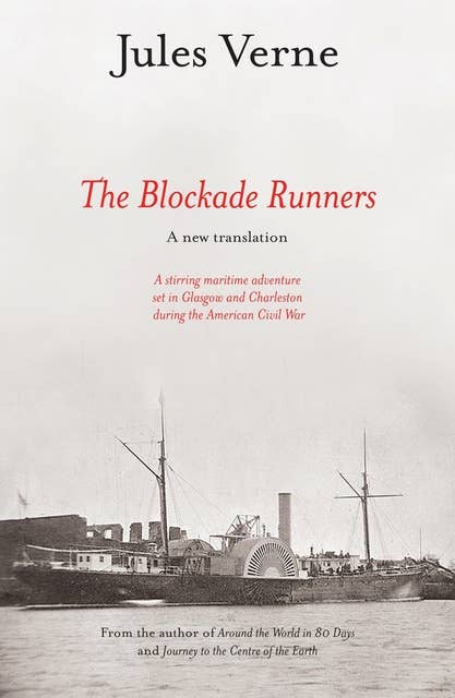 The Blockade Runners: A New Translation