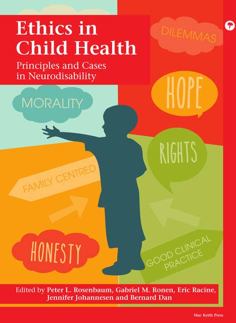 Ethics in Child Health: Principles and Cases in Neurodisability