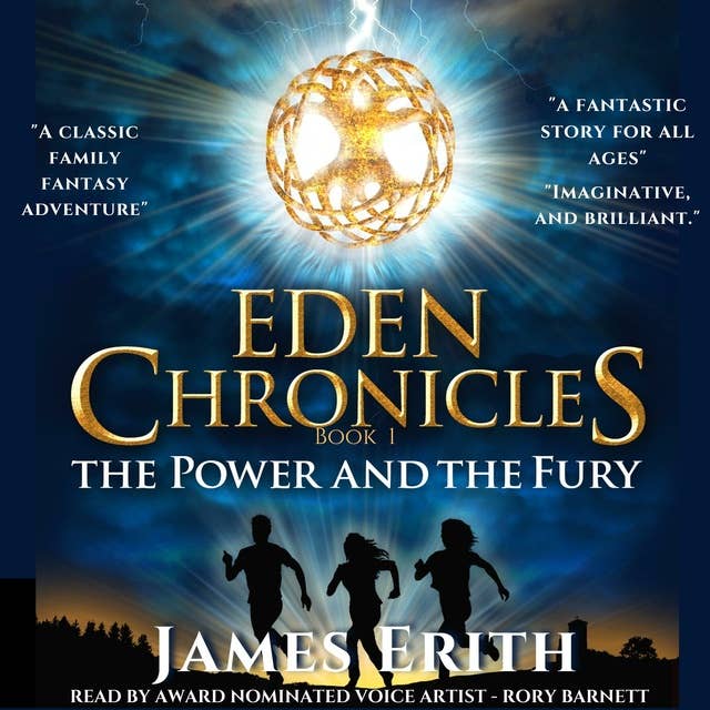The Power and The Fury: A Fantasy Adventure For All Ages