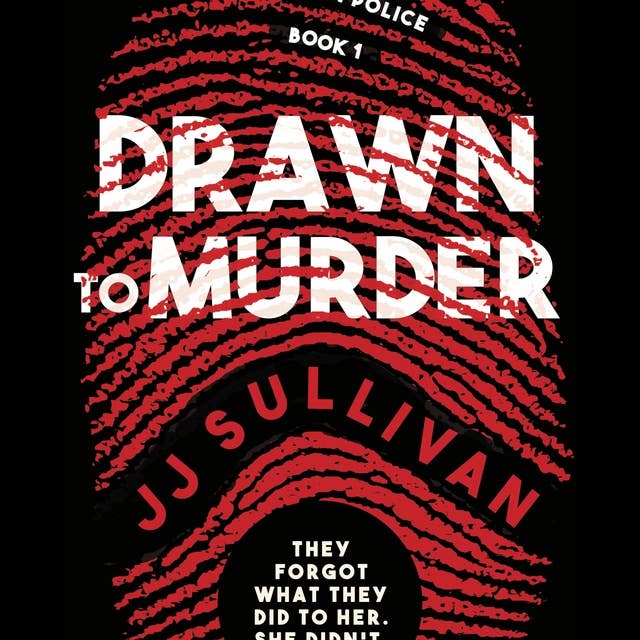 Drawn to Murder: Book 1 in the Batterton Police Series