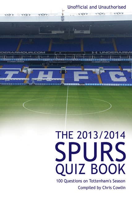 The 2013/2014 Spurs Quiz Book