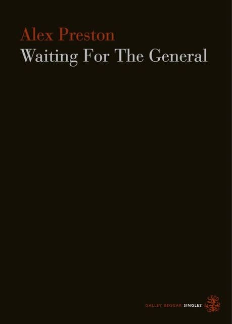 Waiting For The General