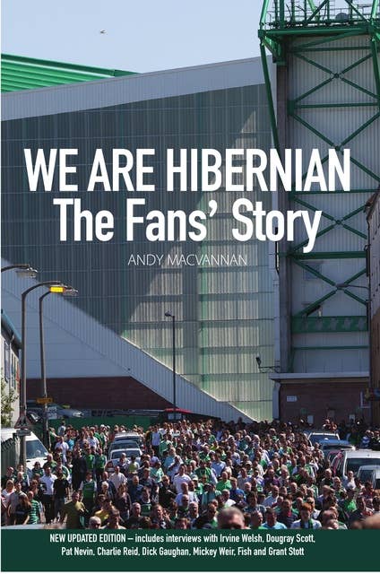 We are Hibernian: The Fans' Story