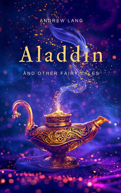 Aladdin and Other Fairy Tales