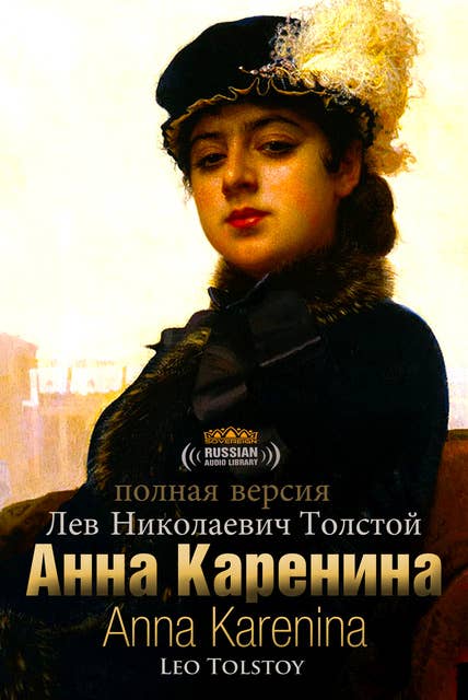 Anna Karenina (complete volumes 1-8)