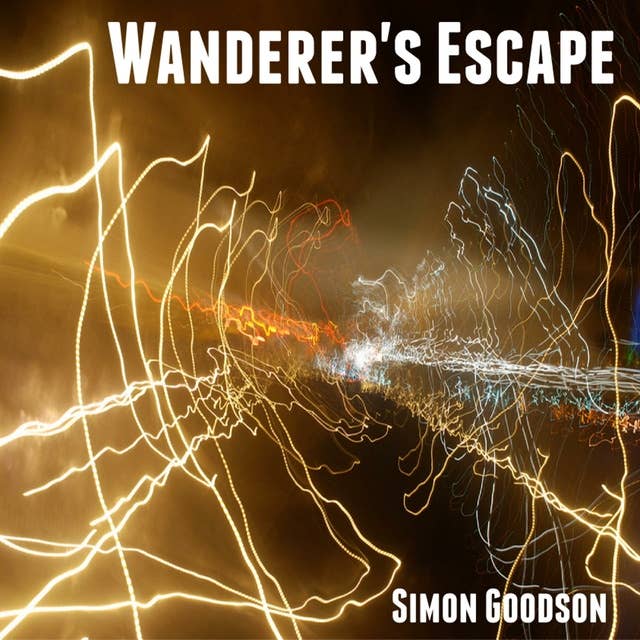Wanderer's Escape: Wanderer's Odyssey – Book One: Wanderer's Odyssey - Book One