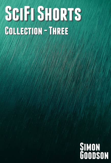 SciFi Shorts - Collection Three