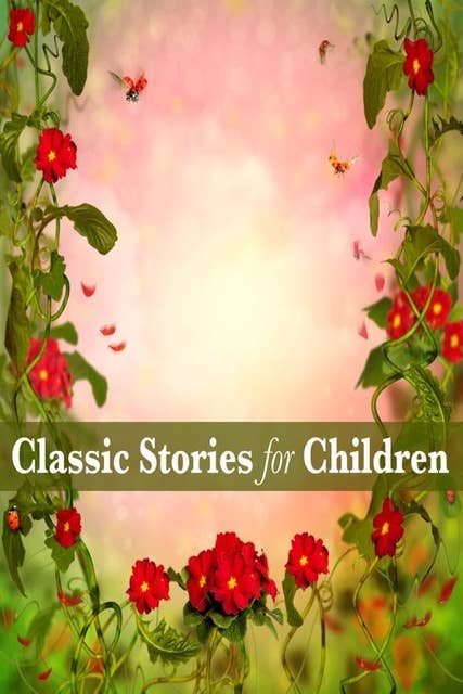 Classic Stories for Children