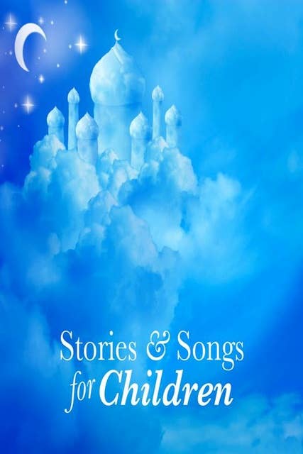 Stories and Songs for Children