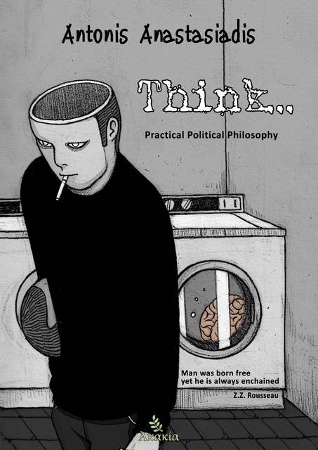 Think: Practical Political Philosophy
