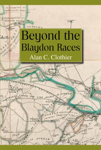 Beyond the Blaydon Races
