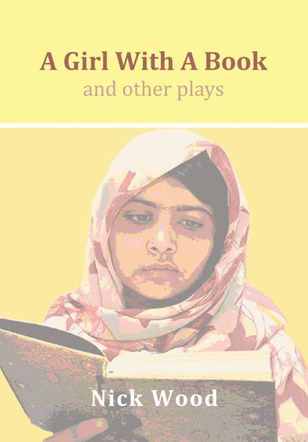 A Girl With A Book and Other Plays