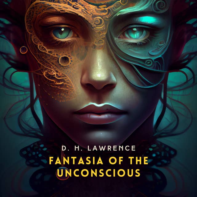 Fantasia of the Unconscious