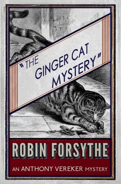 The Ginger Cat Mystery: (aka 'Murder at Marston Manor')