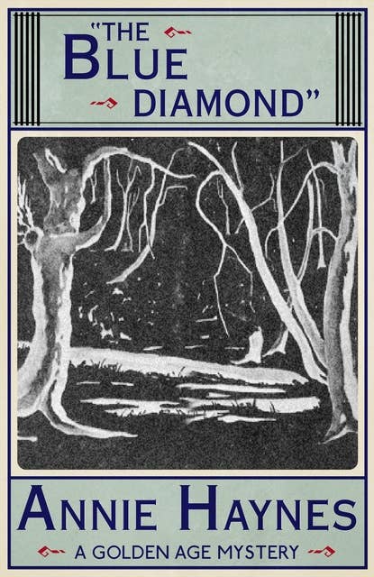 The Blue Diamond: A Golden Age Mystery
