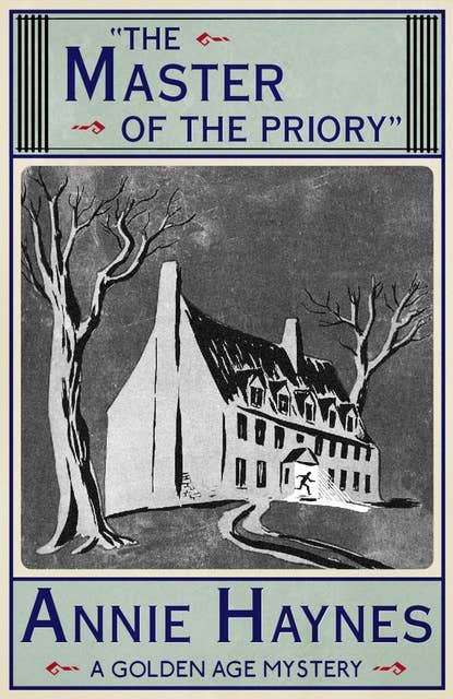 The Master of the Priory: A Golden Age Mystery
