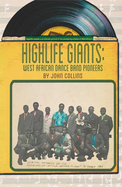 Highlife Giants: West African Dance Band Pioneers