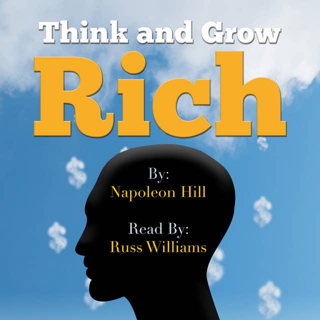 Think and Grow Rich - Read By Russ Williams