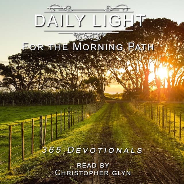 Daily Light for the Morning Path: 365 Devotionals