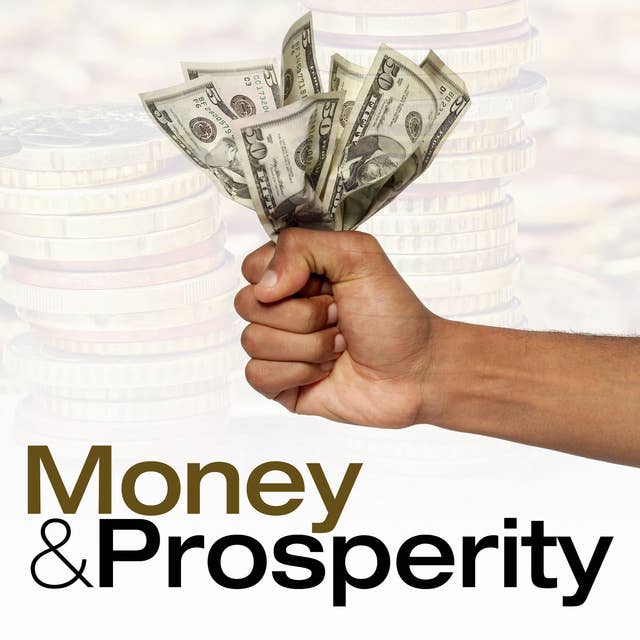 Money and Prosperity