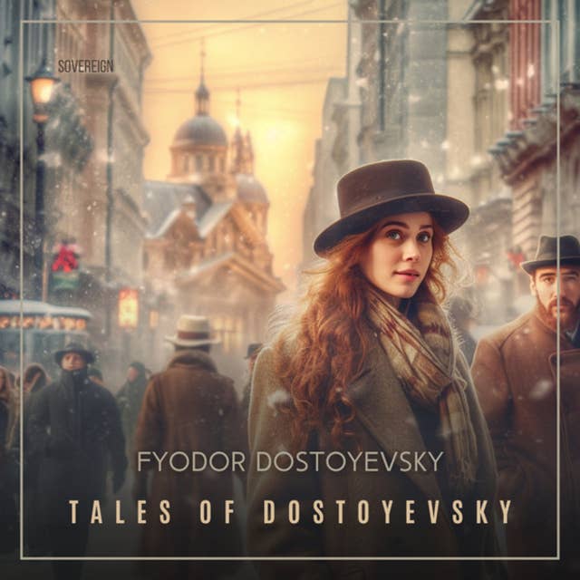 Tales of Dostoyevsky Volume 1