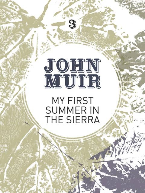 My First Summer in the Sierra: The nature diary of a pioneering environmentalist