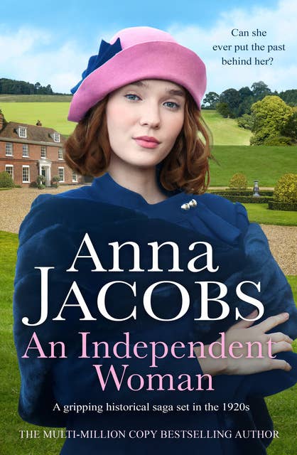 An Independent Woman: A gripping historical saga set in the 1920s