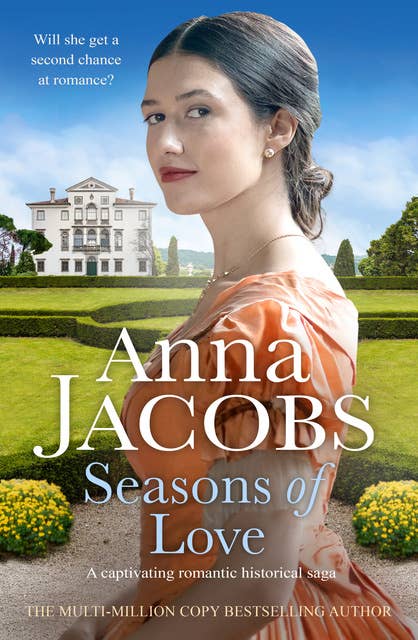 Seasons of Love: A captivating romantic historical saga