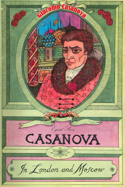 Casanova Volume 5: In London and Moscow