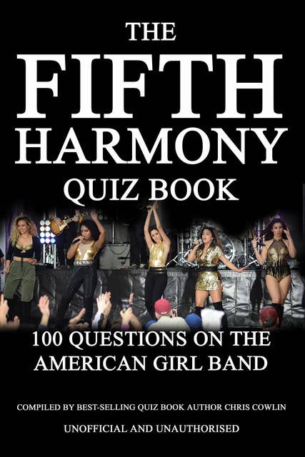 The Fifth Harmony Quiz Book
